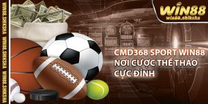 Cmd368 Sport Win88 – Noi Cuoc The Thao Cuc Dinh