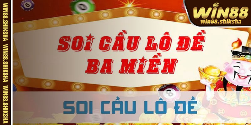 Tổng Quan Các Cách Soi Cầu Xổ Số Đang Được Áp Dụng Rộng Rãi